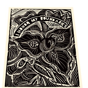 May include: Black and white linocut print featuring a stylized floral design with the text "I Honor My Boundaries" in a curved banner. The artwork has a textured, hand-carved appearance, with intricate lines and patterns. The background is a cream color.