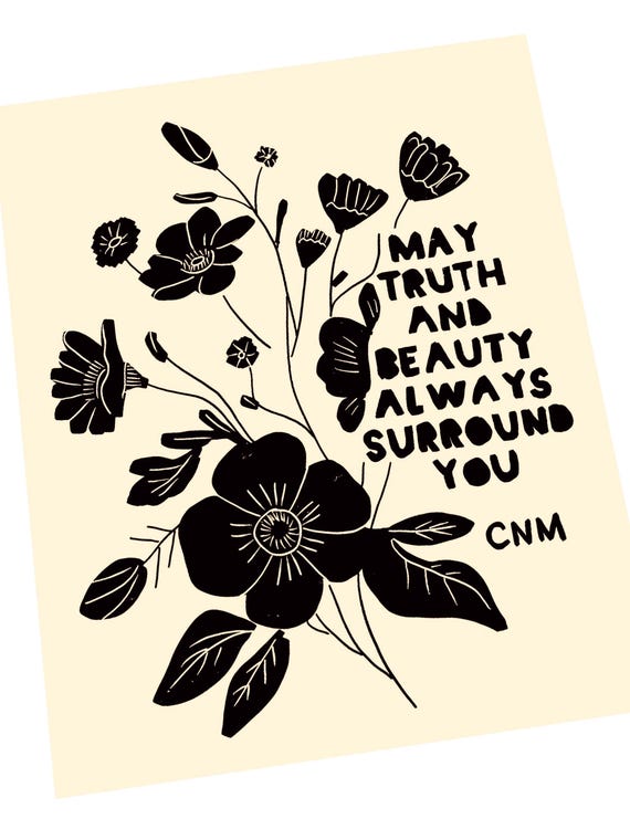 May truth and beauty always surround you, simple print. Lino style illustration. motivational, art print, floral linocut, floral art
