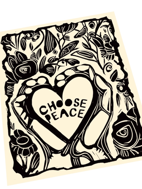Choose peace. Lino style print,  block style print, activism, heart in hand, simple monochromatic print, floral illustration, unique gift