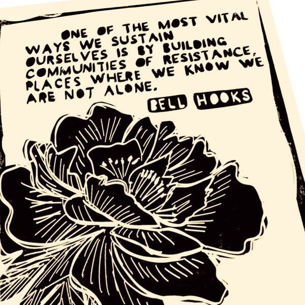 Communities of resistance, Bell hooks quote. Lino style illusration, office print, Black authors, leaders, famous AfricanAmerican scholars