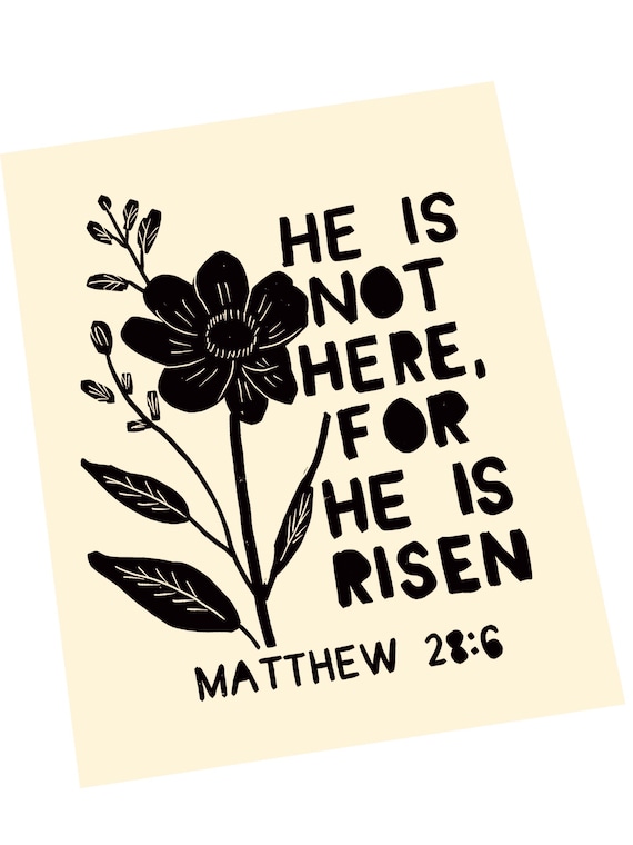 Matthew 28:6, He is risen, Easter verse, Scripture wall quote, living room sign, bible verse, linocut style decor, unique art, minimalist