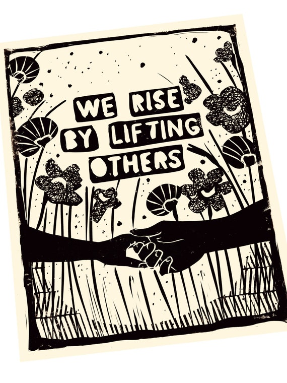 We Rise By Lifting Others, Kindness Quote, Feminist Art, Linocut Style PrintSocial Justice Art, Social Justice Quote, BLM, Community art