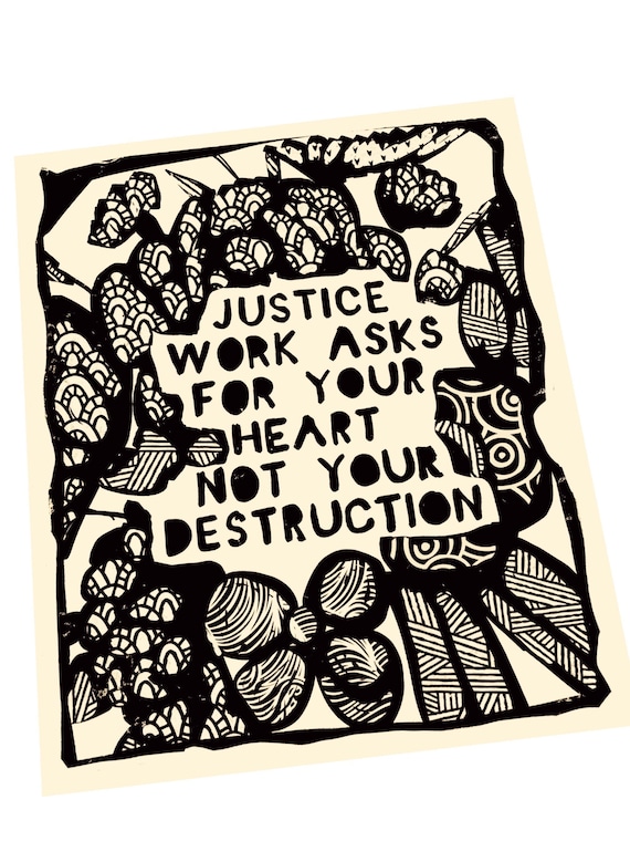 Justice work requires self care, art for change, feminist, feminism, ethnic art, handmade justice block print, relief print