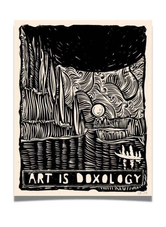 Art is doxology, lino illustration. art quotes, Lino illusration,  block style print, creativity, the purpose of art,  Artist motivation