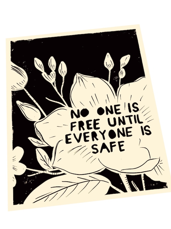 Until everyone is safe, office art, therapy, black and white simple art, signs and posters. Safe place, freedom