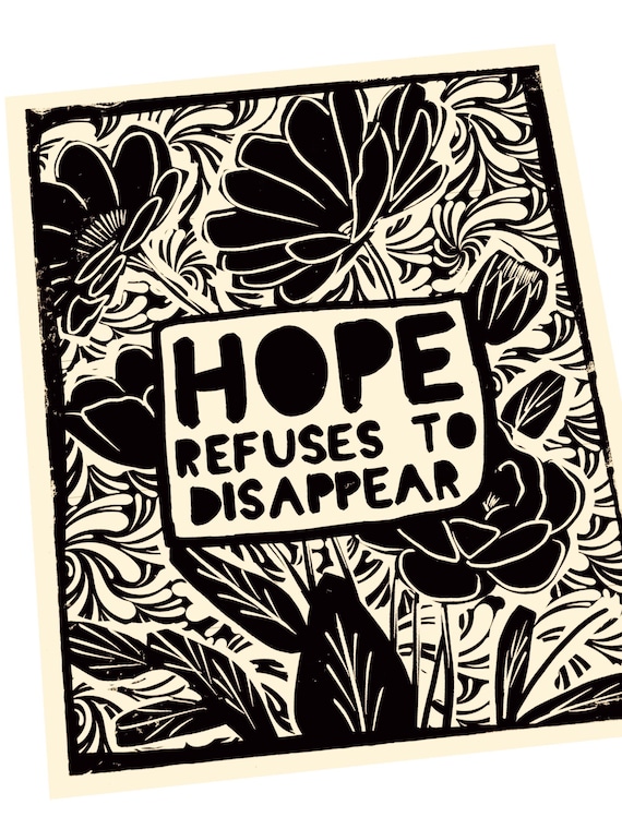 Hope refuses to disappear, Protect hope , fire illustration, Lino style illustration,  block style print, hands, poster art, floral art