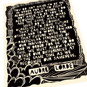 Audre Lorde quote , art for change, feminist, together, woman, art print, handmade block print, relief print, you do not have to be me.