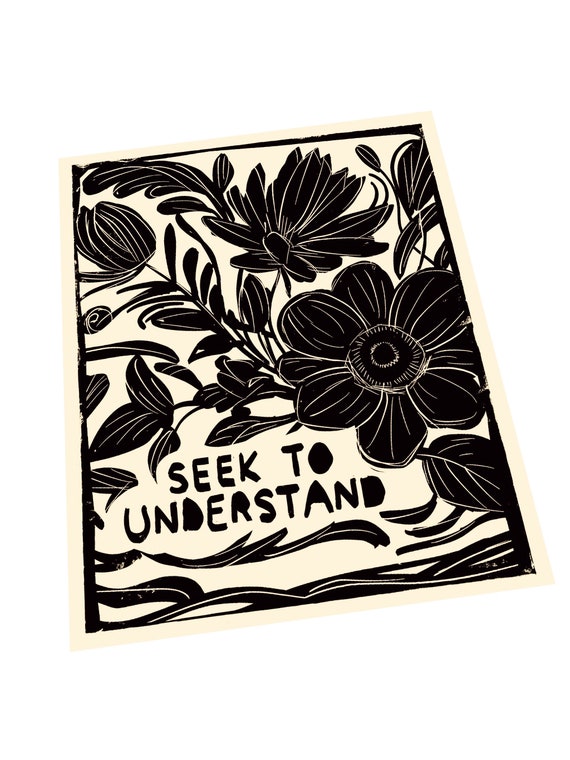 Stay woke, seek to understand, floral lino print, lino style art, bold, simple, wildflowers