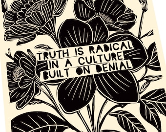 Truth is radical,  radical empathy , be kind, Lino style,  block style print, hands, activism, heart hugging , social justice, BLM, poster