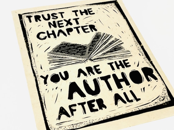 Trust the next chapter, bookity lino illustration, book pages, readers, library gift, book quotes, you are the author, self care, DBT
