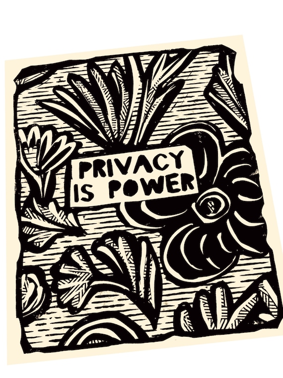 Privacy is power, floral art print. Lino style illustration,  block style print, Quotes and sayings, inspirational, setting boundaries