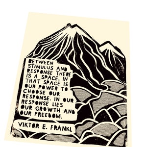 Viktor Frank quote. Lino style art print, wall art, gift idea. between stimulus and response