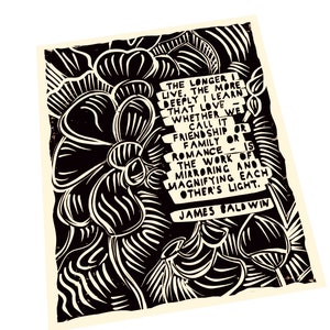 James Baldwin quote. Lino style illustration. floral wall art print, inspirational, motivational, love quote, family and friendship