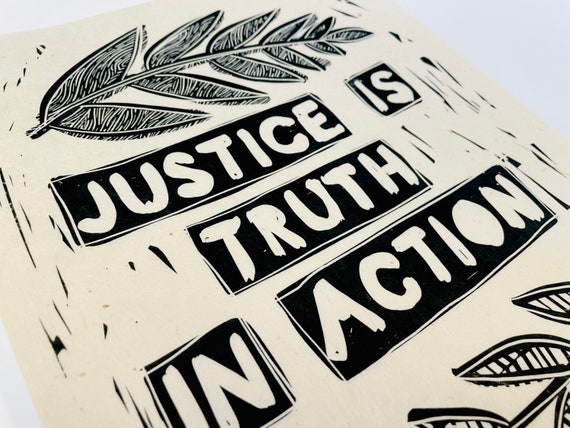 Justice is truth in action, anti-racist, Lino style illusration,  Black Lives Matter, activism, vision, social justice, BLM movement, art