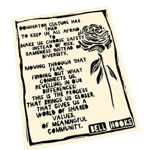 Dominator culture quote, Bell Hooks. Lino style illusration,  art print, activism, social justice, BLM. Rose illustration.