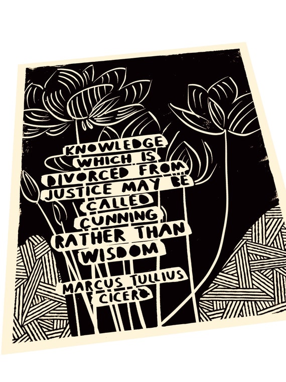 Marcus Cicero, knowledge quote, words of wisdom, floral art print. nature Lino style illustration, gift for grads. Quotes sayings, justice