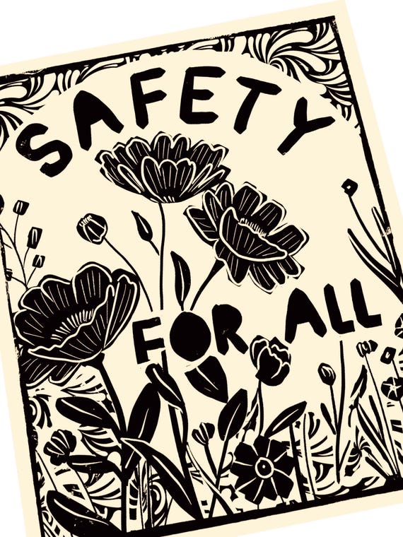 Safety for all, respect and safety, empathy matters, black and white print, flourish, protect your boundaries, ignore toxic energy