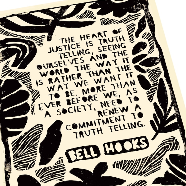 The heart of justice, Bell hooks quote. Lino style illusration, office print, Black authors, leaders, famous AfricanAmerican scholars