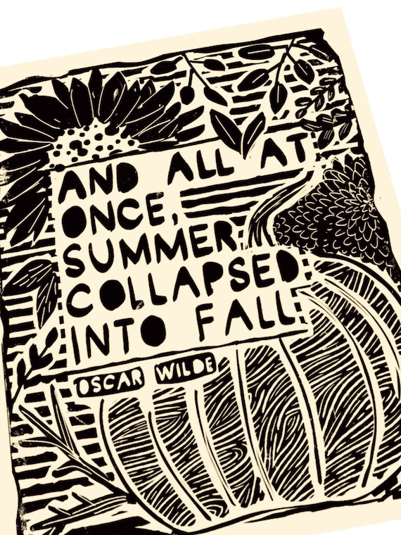 Oscar Wilde quotes, fall, autumn print, October. Lino style illustration, author quote, minimalist, pumpkin illustration, changing seasons