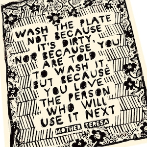 Wash the plate because quote, social change, activism, Lino style illusratio,, block style print, Mother Teresa quote, together, community. image 4