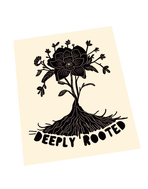 Deeply rooted, roots, trees, Feminist Art, Linocut Style PrintSocial Justice Art, Social Justice Quote, Community art, positive vibrations