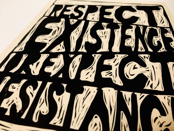Respect Resistance or expect resistance print, handmade art print block style print, relief print. activism, feminism, social justice