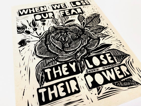 When we lose our fear quote, activism, Lino style illusration,,  block style print, together, activism, feminism, social justice, powerful