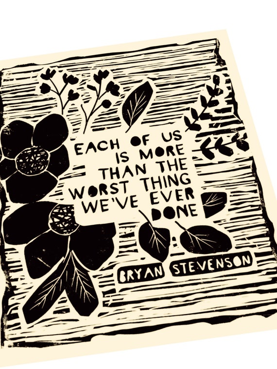 Bryan Stevenson  Quote. Lino style illustration. poster style wall hanging. art print, compassion