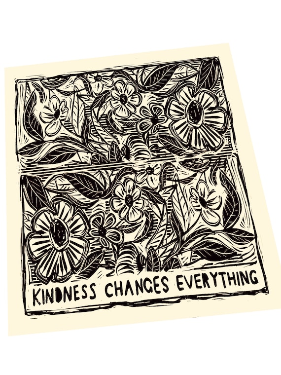 Kindness changes everything. Lino style art print, wall art, gift idea. Thank you gift