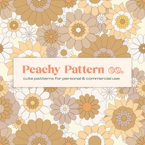 May include: A seamless pattern featuring a variety of retro-style flowers in shades of peach, brown, and white. The pattern is set against a light yellow background. The text "Peachy Pattern Co. cute patterns for personal & commercial use" is displayed in a banner at the bottom of the image.