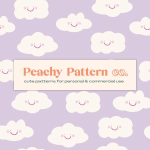 May include: A seamless pattern featuring white clouds with pink cheeks and smiling faces on a light purple background. The text "Peachy Pattern Co. cute patterns for personal & commercial use" is displayed in a banner at the bottom of the image.