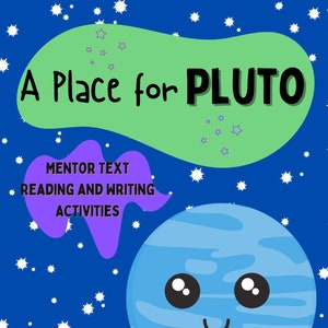 A Place for Pluto Mentor Text Reading and Writing Activity, Classroom Community, Story Elements, Opinion Writing, Story Retelling