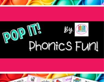 Pop it! Phonics Fun! A Year Long Phonics and Blending Activity: CVC, Blends, Digraphs, Trigraphs, Open Syllables, Silent E, Vowel Teams