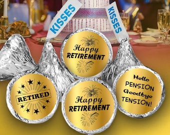May include: A celebratory image of Hershey's Kisses with gold foil wrappers and custom labels. The labels say "Retired," "Happy Retirement," and "Hello Pension Goodbye Tension!" A decorated cake and champagne glasses are in the background.