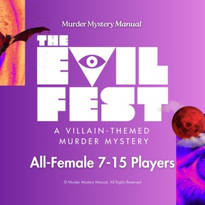 DIY Printable Murder Mystery Game: The Evil Fest - Villain-Themed 7-10 Players, All Female Party Game Kit