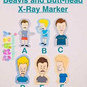 Beavis n butt X-ray Markers, lead X-ray markers, rad tech, imaging markers, rad tech gifts, image indicator,fun Xray markers,cartoon marker