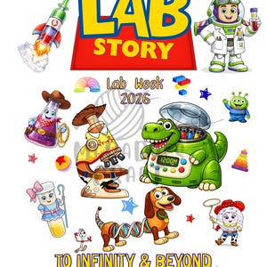 May include: A vibrant illustration with the text "LAB STORY" and "Lab Week 2026". The image includes cartoon characters, a rocket, a microscope, and the phrase "TO INFINITY & BEYOND FOR OUR PATIENTS".