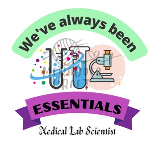 Medical lab Scientist Essentials- Sublimation design
