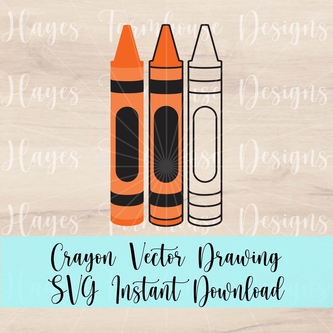 Crayon SVG | Back to School SVG | Teacher | Classroom Cut File ...