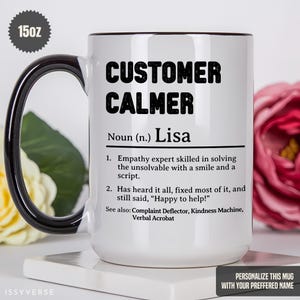 Customer Service Rep Mug, Call Center Coffee Cup, Customer Support Gift, Help Desk Mug, Funny Customer Service Mug, Customer Care Coffee Cup