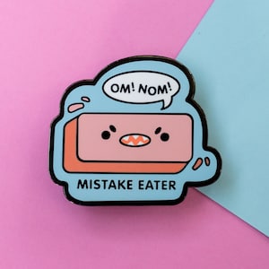 Mistake Eater Enamel Pin