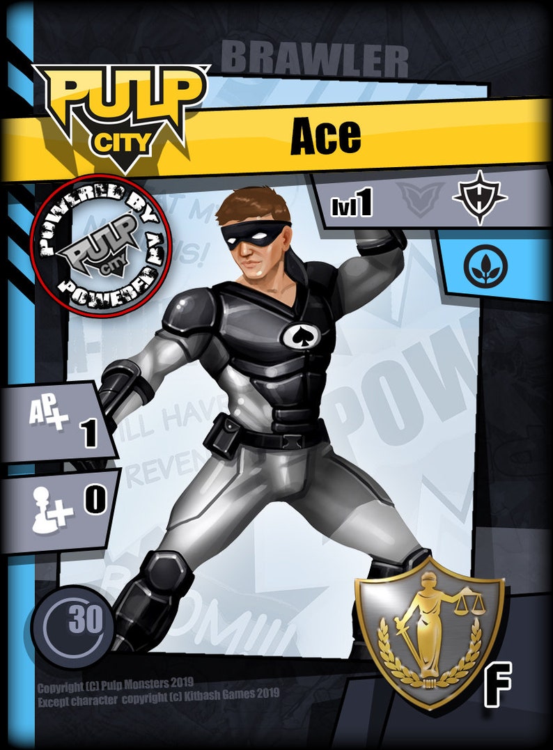 May include: A character card for a game called "Pulp City". The card features a superhero character named "Ace" with a black mask and a black and white suit. The card has a level 1 designation and a shield icon. The card also has a power rating of 30.