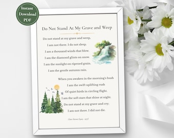 Printable Do Not Stand At My Grave and Weep Poem - Nature Design, Short Funeral Poem, Funeral Poem Printable, Memory Table Sign