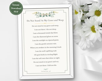 Printable Do Not Stand At My Grave and Weep Poem - Botanical Design, Funeral Poem Printable, Short Funeral Poem, Celebration of Life Ideas