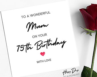 Mum Birthday Card Wonderful Mum Birthday Card, 75th Birthday Card for Mum, 75th Birthday Card, Mum 75th Birthday Card, Mom, 75 Year Old, 75