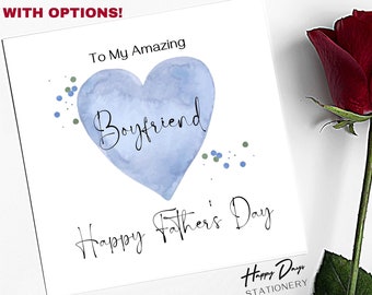 May include: A white card with a blue watercolor heart that says "Boyfriend" and the text "Happy Father's Day". The card has a blue and green confetti design and the text "Happy Days Stationery" at the bottom.