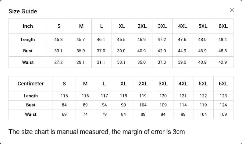 May include: A size guide chart with black text on a white background. It displays measurements in inches and centimeters for sizes S through 6XL, including length, bust, and waist. The text states the size chart is manual measured, the margin of error is 3cm.