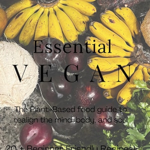 Essential Vegan Cookbook: 20+ Plant-Based Recipes (E-book)