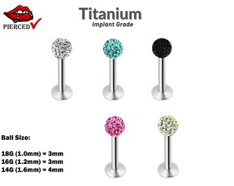 Titanium Labret Lip Piercing Bling Bling Multi CZ Crystal Ball - 18g,16g,14g in Sizes- 6,8,10,12MM - Titanium Body Piercing Jewellery