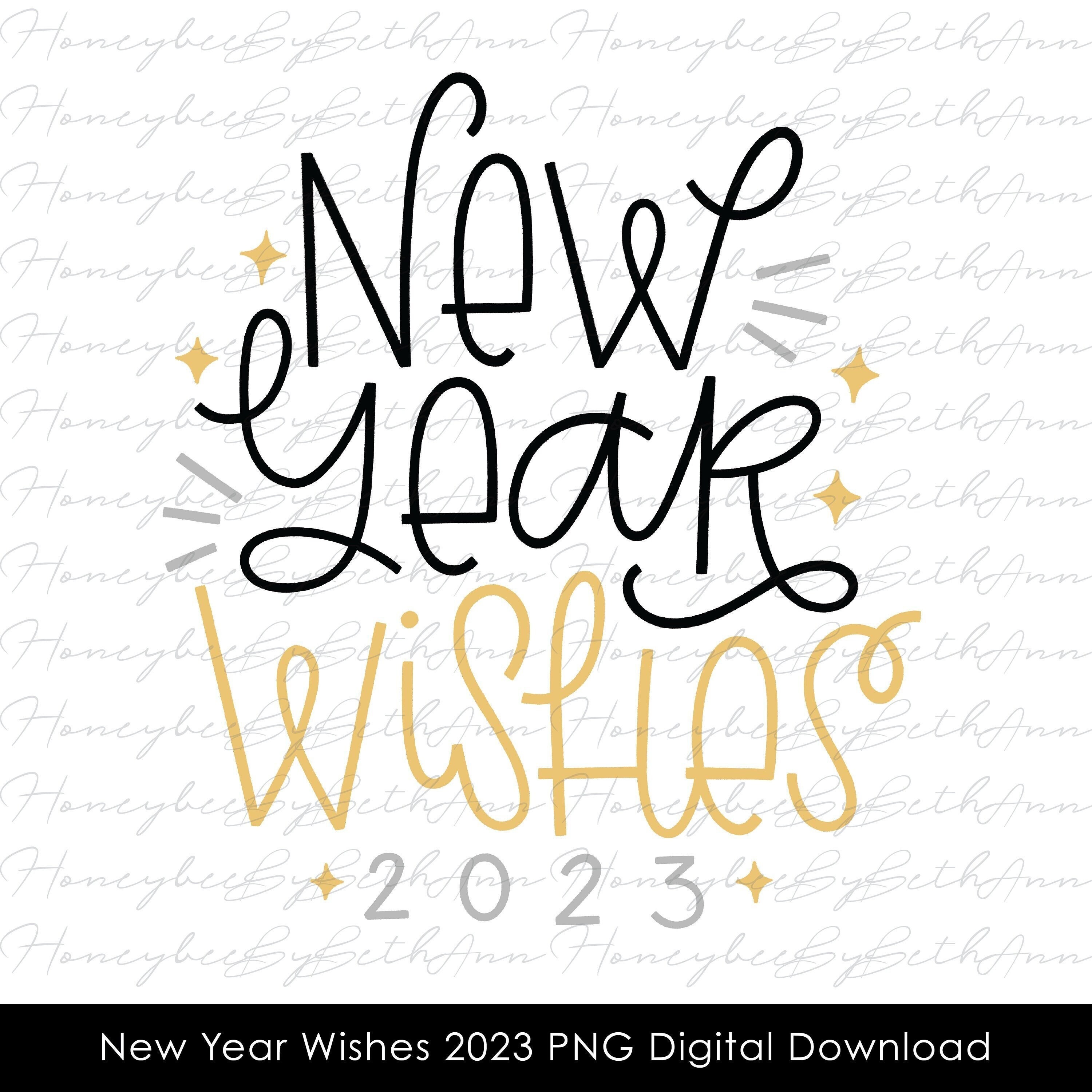 New Year Wishes 2023 Png New Year's Png 2023 Png - Etsy